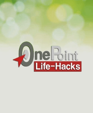 Onepoint Life-Hacks