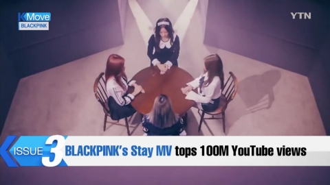 BLACKPINK's 'Stay' MV tops 100M YouTube views